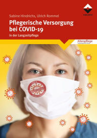 Title: Pflegerische Versorgung bei COVID-19, Author: Sabine Hindrichs