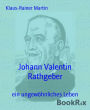 Johann Valentin Rathgeber: ein ungewöhnliches Leben