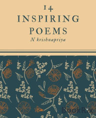 Title: 14 INSPIRING POEMS: POETRY BOOK, Author: N KRISHNAPRIYA