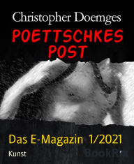 Title: POETTSCHKES POST: Das E-Magazin 1/2021, Author: Christopher Doemges