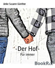 Title: -Der Hof-: Für immer, Author: Anke Susann Günther