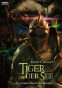 TIGER DER SEE - DIE CORMAC-MAC-ART-ERZÄHLUNGEN: Der Fantasy-Klassiker!