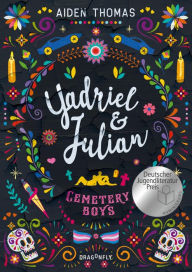 Title: Yadriel und Julian. Cemetery Boys, Author: Aiden Thomas