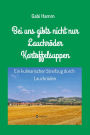 Bei uns gibt's nicht nur Lauchröder Kartoffelsuppen: Ein kulinarischer Spaziergang durch Lauchröden