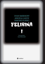 Title: FELIRINA, Author: Ivan Smirnoff