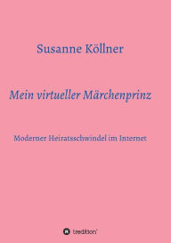 Title: Mein virtueller Märchenprinz, Author: Susanne Köllner
