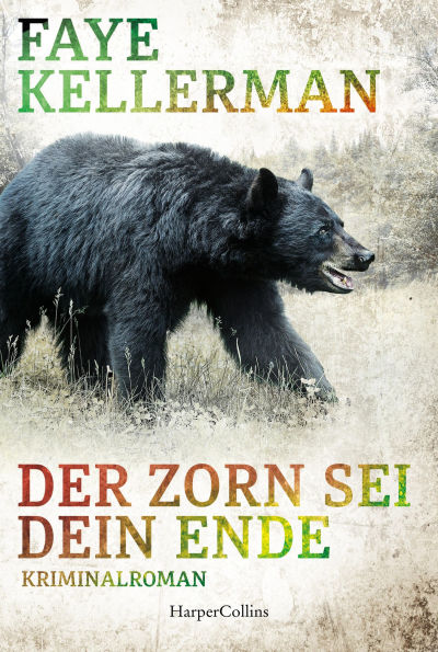 Der Zorn sei dein Ende: Kriminalroman