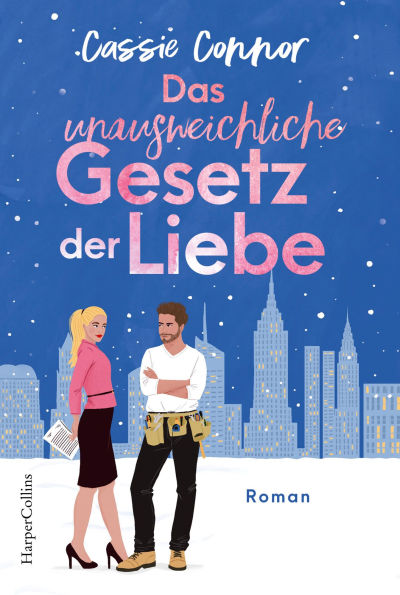 Das unausweichliche Gesetz der Liebe: Der perfekte Fake-Dating, Grumpy-Sunshine Weihnachtsroman! Für Fans vom internationalen Bestseller »Spanish Love Deception«