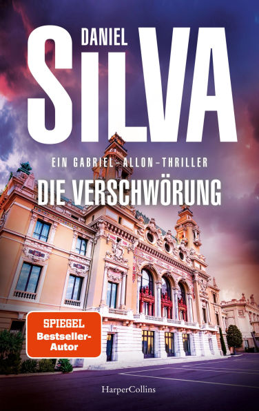 Die Verschwörung: Ein Gabriel-Allon-Thriller Spannungsgeladener Politthriller Mord, Macht und die Jagd nach einem gestohlenen Picasso Verfolgung quer durch Europa