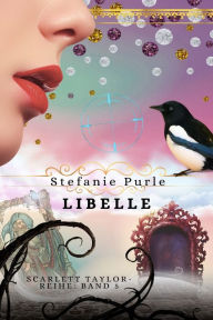 Title: Scarlett Taylor - Libelle: Band 5, Author: Stefanie Purle