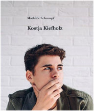 Title: Kostja Kiefholz, Author: Mathilde Schrumpf