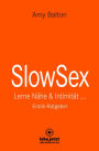 Slow Sex Erotischer Ratgeber: Lerne Nähe und Intimität ...