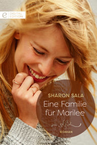 Title: Eine Familie für Marilee, Author: Sharon Sala