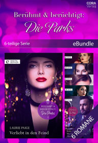 Title: Berühmt und berüchtigt: Die Parks (6-teilige Serie), Author: Laurie Paige
