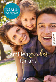 Title: Bianca Weekend Band 22: Familienzauber für uns, Author: Susan Mallery