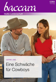Title: Eine Schwäche für Cowboys, Author: Cathie Linz