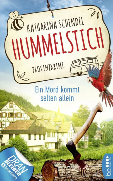 Hummelstich - Ein Mord kommt selten allein: Provinzkrimi