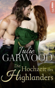 Title: Die Hochzeit des Highlanders, Author: Julie Garwood