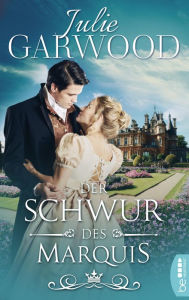 Title: Der Schwur des Marquis, Author: Julie Garwood