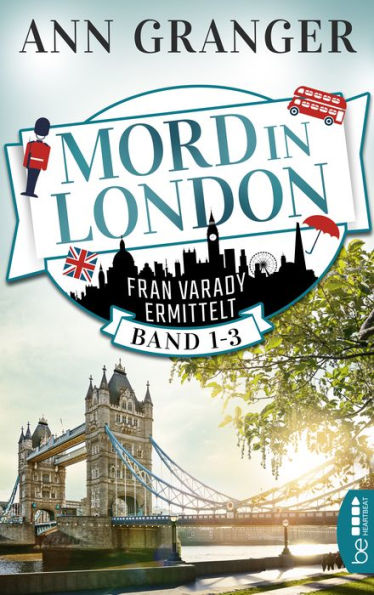 Mord in London: Band 1-3: Fran Varady ermittelt Cosy Crime