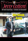 Jerry Cotton Sonder-Edition 147: Die Amok-Gang
