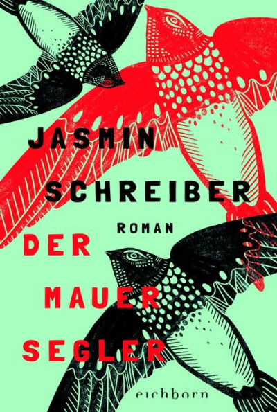 Der Mauersegler: Roman