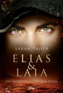 Das Leuchten hinter dem Sturm: Elias & Laia Band 4