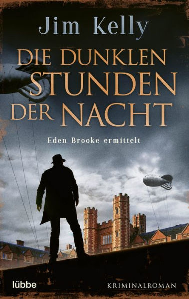 Die dunklen Stunden der Nacht: Eden Brooke ermittelt. Kriminalroman