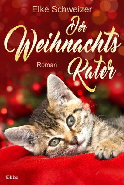 Der Weihnachtskater: Roman