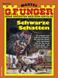 Title: G. F. Unger 2102: Schwarze Schatten, Author: G. F. Unger