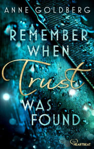 Title: Remember when Trust was found, Author: Anne Goldberg