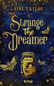 Title: Strange the Dreamer, Author: Laini Taylor