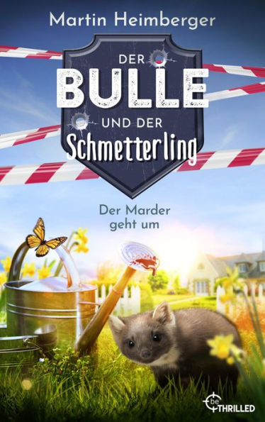 Der Bulle und der Schmetterling - Der Marder geht um: Krimi - Folge 2