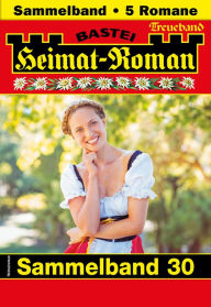 Title: Heimat-Roman Treueband 30: 5 Romane in einem Band, Author: Nora Stern