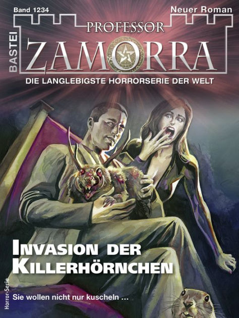 PROFESSOR ZAMORRA NR 1234 Invasion der Killerhörnchen Thilo Schwichtenberg 