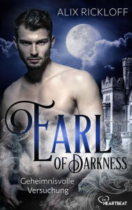 Title: Earl of Darkness - Geheimnisvolle Versuchung, Author: Alix Rickloff