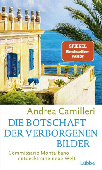 Die Botschaft der verborgenen Bilder: Commissario Montalbano enttarnt ein spannendes Familiengeheimnis auf Sizilien. Roman