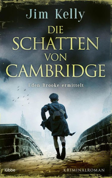 Die Schatten von Cambridge: Eden Brooke ermittelt