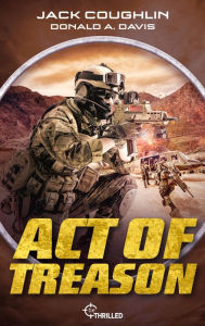 Title: Act of Treason: Thriller, Author: Jack Coughlin