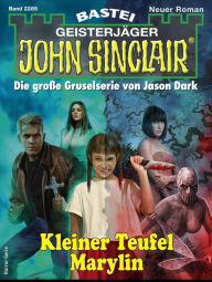 Title: John Sinclair 2289: Kleiner Teufel Marylin, Author: Ian Rolf Hill
