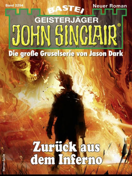 John Sinclair 2294: Zurück aus dem Inferno