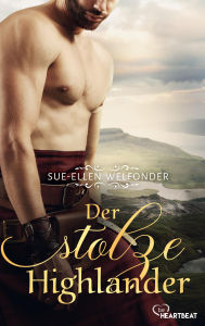 Title: Der stolze Highlander: ., Author: Sue-Ellen Welfonder