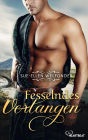 Fesselndes Verlangen: .