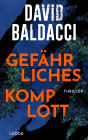 Gefährliches Komplott: Thriller