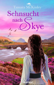 Title: Sehnsucht nach Skye, Author: Tamara McKinley