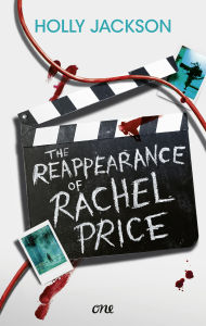 Title: The Reappearance of Rachel Price (deutsche Ausgabe): Der neue YA-Thriller der Autorin von A Good Girl's Guide to Murder, Author: Holly Jackson