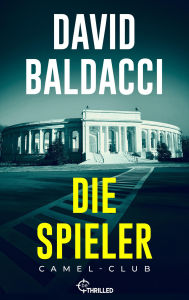 Title: Die Spieler, Author: David Baldacci