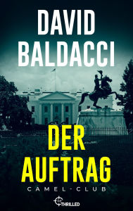 Title: Der Auftrag, Author: David Baldacci