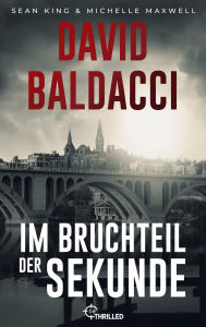 Title: Im Bruchteil der Sekunde, Author: David Baldacci