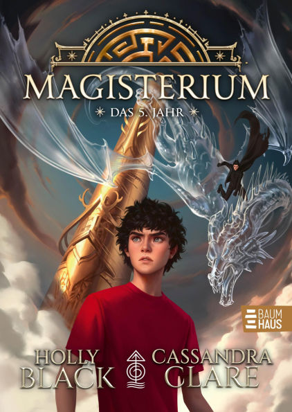 Magisterium - Das 5. Jahr: Packender Abschluss des Fantasyabenteuers ab 10 Jahren an der unterirdischen Schule für Zauberei